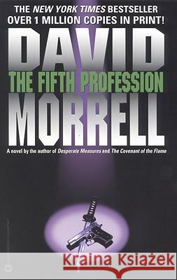 The Fifth Profession David Morrell 9780446667586 Grand Central Publishing - książka