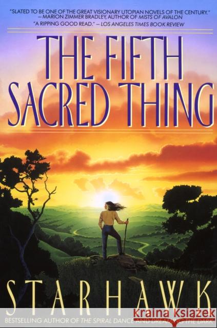 The Fifth Sacred Thing Starhawk 9780553373806 Bantam Doubleday Dell Publishing Group Inc - książka