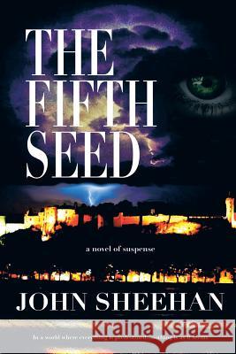 The Fifth Seed John Sheehan 9781481779616 Authorhouse - książka