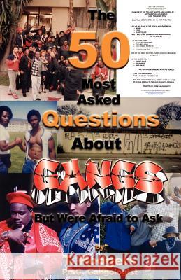 The Fifty Most Asked Questions about Gangs Rodgers, T. 9780974990903 Sidewalk University - książka