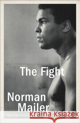 The Fight Norman Mailer 9780812986129 Random House Trade - książka