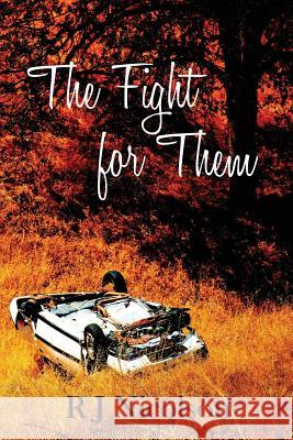 The Fight for Them R. J. Nicolson Kirsty Turner 9781537687711 Createspace Independent Publishing Platform - książka