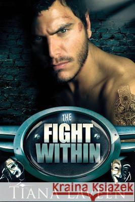 The Fight Within Tiana Laveen 9781505338966 Createspace - książka