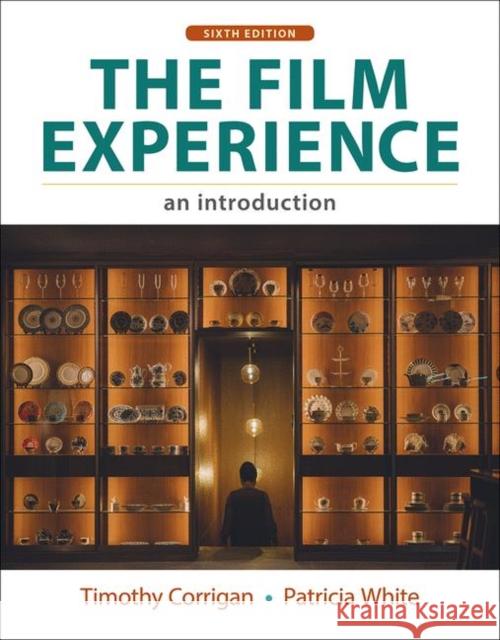 The Film Experience: An Introduciton Patricia White, Timothy Corrigan 9781319208189 Macmillan Learning - książka