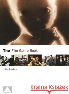 The Film Genre Book John Sanders 9781903663912 Auteur - książka