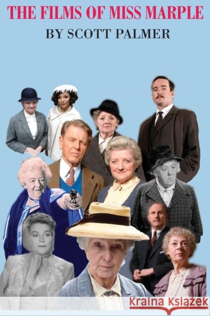 The Films of Miss Marple Scott Palmer 9781944787431 Scott Palmer - książka