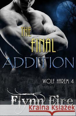 The Final Addition Flynn Eire 9781500946852 Createspace - książka