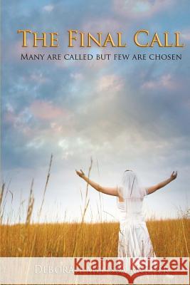 The Final Call Deborah Melissa Moller 9781480213777 Createspace - książka