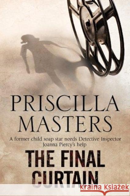 The Final Curtain Priscilla Masters 9780727893765 Severn House Large Print - książka