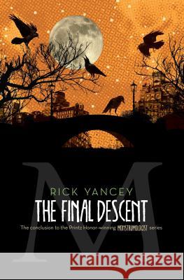 The Final Descent Rick Yancey 9781442451544 Simon & Schuster Books for Young Readers - książka