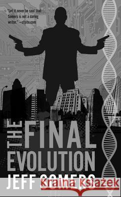 The Final Evolution Jeff Somers 9780316069847 Orbit - książka