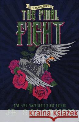 The Final Fight Jb Salsbury   9798852654847 Independently Published - książka