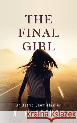 The Final Girl A S French 9781914308185 Neonoir Books - książka