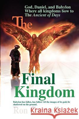 The Final Kingdom Ron Cantrell 9780970408303 Bridges for Peace - książka