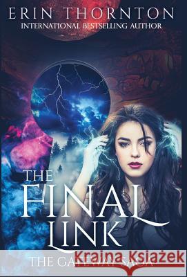 The Final LInk Thornton, Erin 9781949664034 Erin Thornton - książka