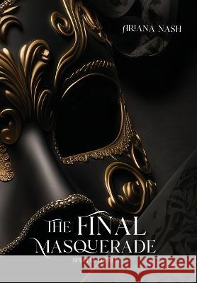 The Final Masquerade Special Edition Ariana Nash 9781739771560 Pippa Dacosta Author - książka