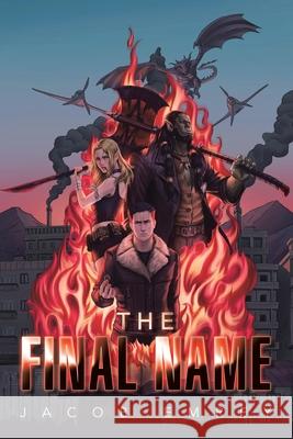 The Final Name Jacob Emrey 9781663273659 iUniverse - książka