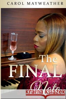 The Final Note Carol Mayweather 9781948605038 Pataskity Publishing Co. - książka