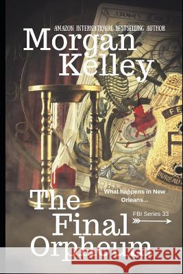 The Final Orpheum Rachel Blackett Laura Matias Morgan Kelley 9781076905321 Independently Published - książka