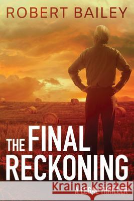 The Final Reckoning Robert Bailey 9781503902268 Thomas & Mercer - książka