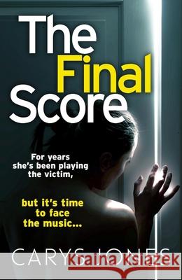 The Final Score Carys Jones 9781398712041 Orion Publishing Co - książka