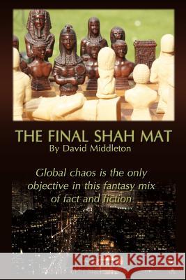 The Final Shah Mat MR David John Middleton 9781500609177 Createspace - książka