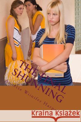 The Final Shunning MS Annette Winnifer Harper 9781500809317 Createspace - książka