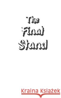 The Final Stand Sreeraj 9789385020780 Zorba Books - książka