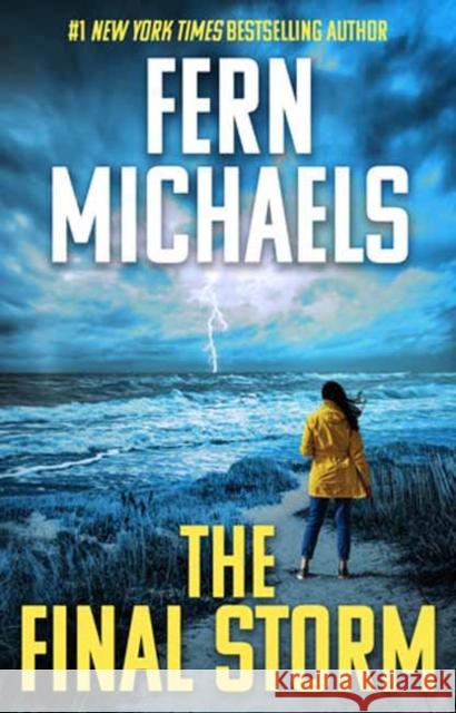 The Final Storm Fern Michaels 9781496756596 Kensington Publishing Corporation - książka