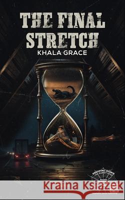 The Final Stretch Stephanie James Publishing Khala Grace 9781965795279 Stephanie James Publishing - książka