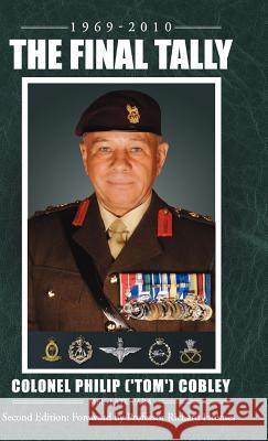 The Final Tally Cobley Mbe, Late Para Colonel Philip 9781905006960 THE LONDON PRESS - książka