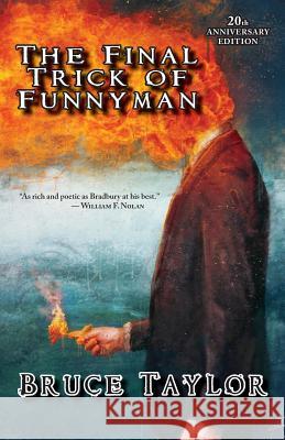 The Final Trick of Funnyman and Other Stories: 20th Anniversary Edition Bruce Taylor 9781933846668 Fairwood Press - książka