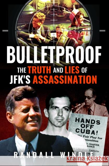 The Final Trigger: The Truth and Lies of JFK's Assassination Randall Windle 9781036100469 Pen & Sword Books Ltd - książka