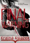 The Final Warning James Patterson 9780316002868 Little Brown and Company