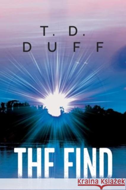 The Find T. D. Duff 9781800749054 Olympia Publishers - książka