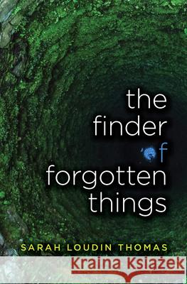 The Finder of Forgotten Things Sarah Loudin Thomas 9781432895693 Thorndike Press - książka