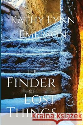 The Finder of Lost Things Kathy Lynn Emerson 9781947915824 Historia - książka