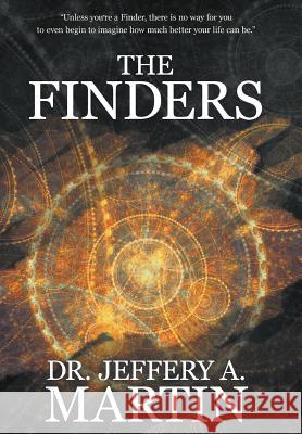 The Finders Jeffery A. Martin 9781572425552 Integration Press - książka