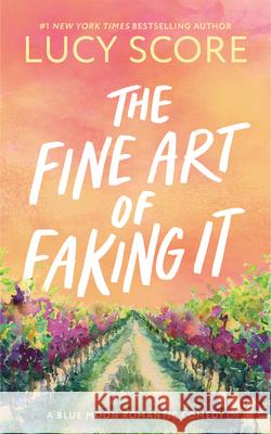 The Fine Art of Faking It Lucy Score 9781728295275 Bloom Books - książka