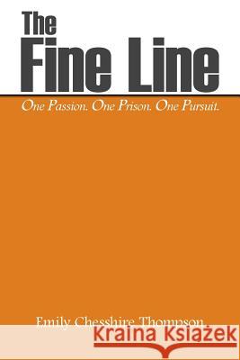 The Fine Line Emily Chesshire Thompson 9781449773946 WestBow Press - książka
