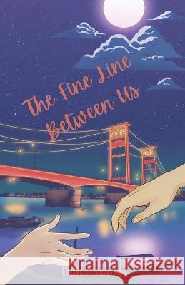 The Fine Line Between Us Ruth Miranda   9798367077902 Independently Published - książka