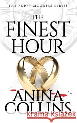 The Finest Hour Anina Collins 9780998208442 Eight Feathers Press - książka