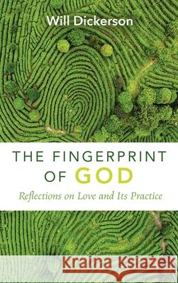 The Fingerprint of God Will Dickerson 9781666704884 Resource Publications (CA) - książka