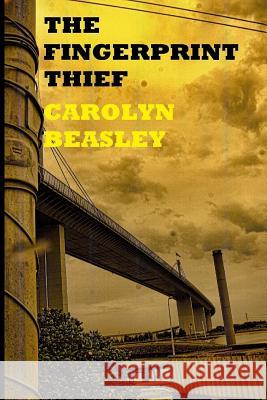 The Fingerprint Thief Carolyn Beasley 9781632081063 Lake Ozark Press - książka