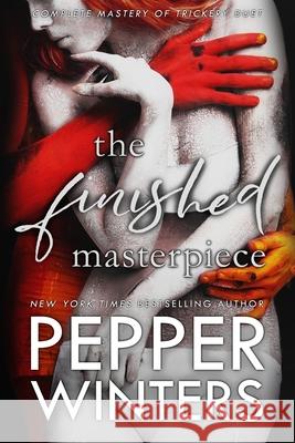 The Finished Masterpiece Winters Pepper Winters 9798728014171 Independently published - książka