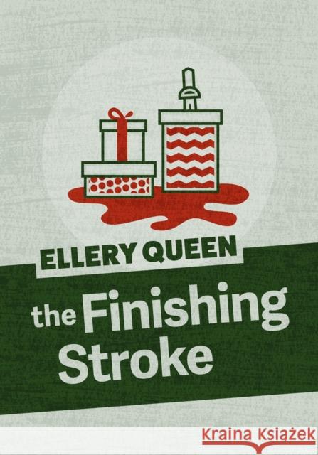 The Finishing Stroke Ellery Queen 9781625674098 Jabberwocky Literary Agency, Inc. - książka