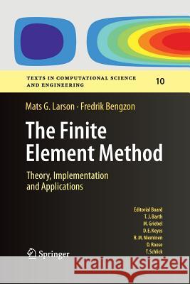 The Finite Element Method: Theory, Implementation, and Applications Fredrik Bengzon Mats G. Larson 9783642447112 Springer - książka