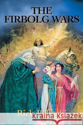 The Firbolg Wars Rick Palinski 9780595188352 Writers Club Press - książka