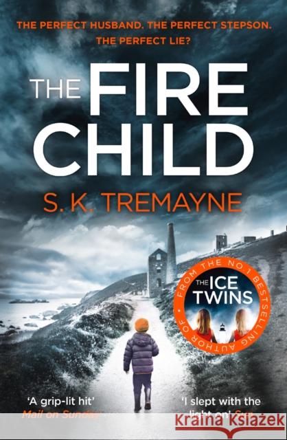 The Fire Child S. K. Tremayne 9780008105860 HarperCollins Publishers - książka