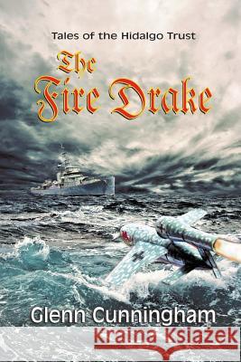 The Fire Drake: Tales of The Hidalgo Trust Blum, Christopher 9780999148709 Futch/Wolf Publishing - książka